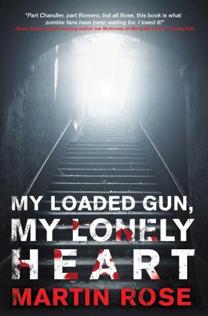 Book cover of My Loaded Gun, My Lonely Heart