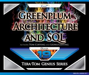 bigCover of the book Greenplum - Architecture and SQL by 
