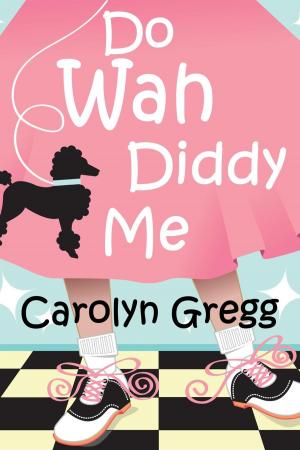 Cover of the book Do Wah Diddy Me by Jordyn White