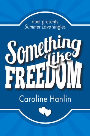 Cover of the book Something Like Freedom by Taylor Brooke