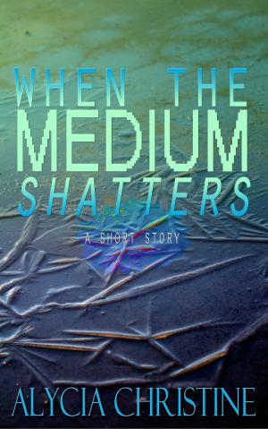 Cover of the book When the Medium Shatters by Rafael Pérez Gay