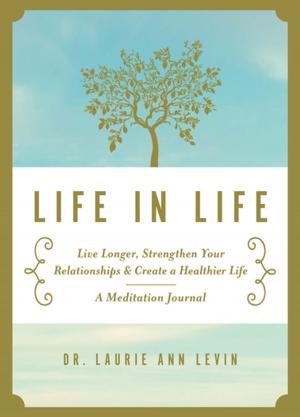 Cover of the book Life in Life by Leah Wilson, Rachel Caine, Kristin Cast, Claudia Gray, Tanith Lee, Nancy Holder, Richelle Mead, Cynthia Leitich Smith, Rachel Vincent