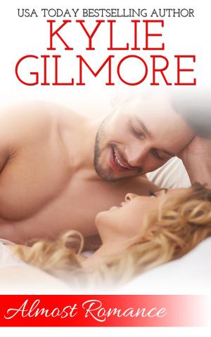 Cover of the book Almost Romance by Kylie Gilmore