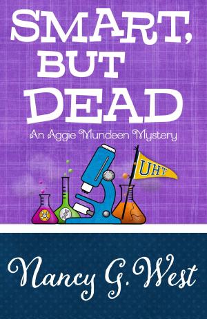 Cover of the book SMART, BUT DEAD by Kendel Lynn