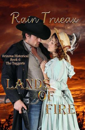 Cover of the book Lands of Fire: The Taggerts by Dena Garson
