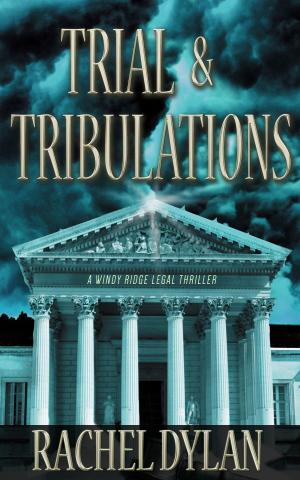 Cover of the book Trial & Tribulations by Dean James