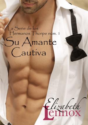 Cover of the book Su Amante Cautiva by Anyta Sunday