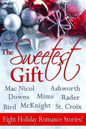 Cover of the book The Sweetest Gift by V.K. Scott