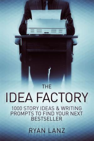 Cover of the book The Idea Factory by 布蘭登．山德森、歐森．史考特．卡德、葛蘭．庫克等人(Brandon Sanderson, Orson Scott Card, Glen Cook & 12 more)