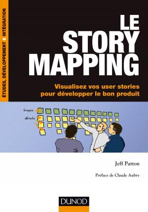 Cover of the book Le story mapping by Pascal Grojean, Médéric Morel, Simon-Pierre Nolin, Guillaume Plouin