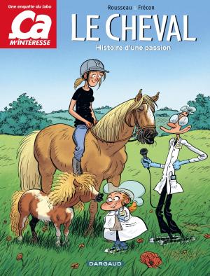Cover of the book Ça m'intéresse - Tome 2 - Le Cheval by Joann Sfar, Joann Sfar