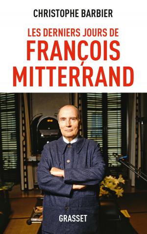 Cover of the book Les derniers jours de François Mitterrand by Philippe Vilain