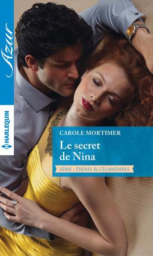 Cover of the book Le secret de Nina by Barbara McMahon