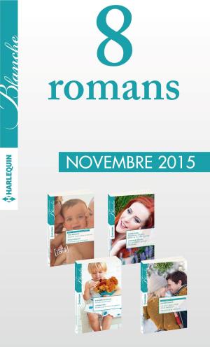 Cover of the book 8 romans Blanche (n°1242 à 1245 - novembre 2015) by Diana Palmer, Emily McKay