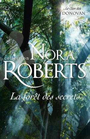Cover of the book La forêt des secrets by Bella Andre, Jennifer Skully