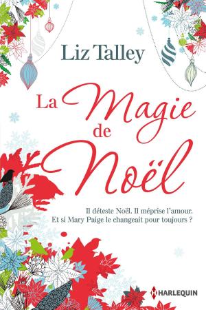 Cover of the book La magie de Noël by Linda Goodnight, Ruth Logan Herne