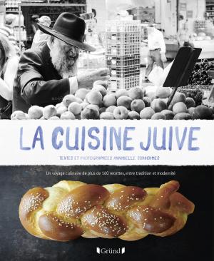 Cover of the book La Cuisine juive by Véronique CAUVIN, Éric FRÉCHON