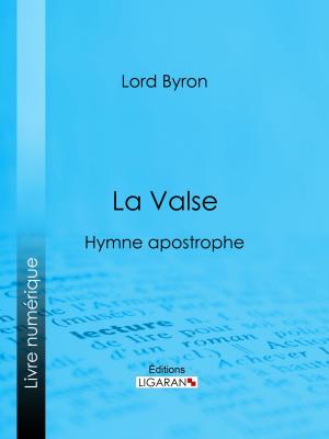 Cover of the book La Valse by Pierre Loti, Ligaran