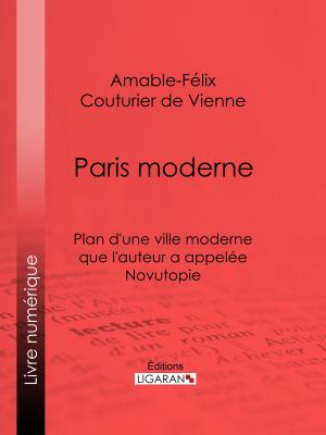 Cover of the book Paris moderne by Honoré de Balzac, Ligaran