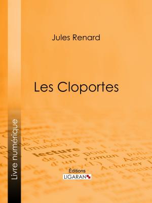 Cover of the book Les Cloportes by Pierre-Augustin Caron de Beaumarchais, Louis Moland, Ligaran