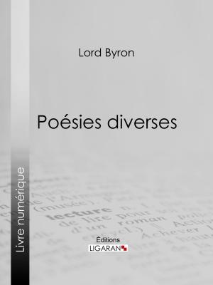 Cover of the book Poésies diverses by Pierre-Augustin Caron de Beaumarchais, Louis Moland, Ligaran