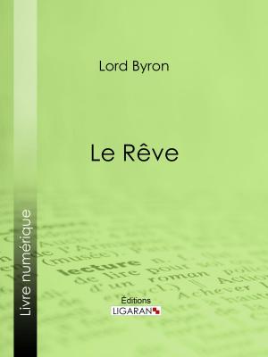 Cover of the book Le Rêve by Alfred de Vigny, Ligaran