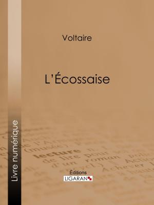 Cover of the book L'Ecossaise by Albert Brasseur, Frantz Jourdain, Ligaran