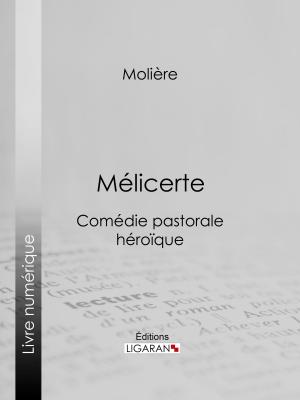 Cover of the book Mélicerte by Albert Glatigny, Ligaran