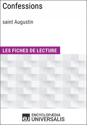 Cover of the book Confessions de saint Augustin by Encyclopaedia Universalis, Les Grands Articles
