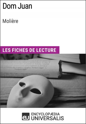 Cover of the book Dom Juan de Molière by Encyclopaedia Universalis