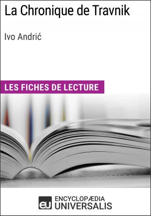 Cover of the book La Chronique de Travnik de Ivo Andrić by Pauls Toutonghi
