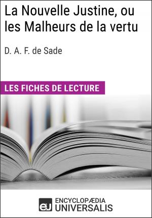 Cover of the book La Nouvelle Justine, ou les Malheurs de la vertu du marquis de Sade by Pierre Lagrue, Serge Laget