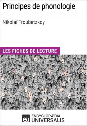 Cover of the book Principes de phonologie de Nikolaï Troubetzkoy by Encyclopaedia Universalis
