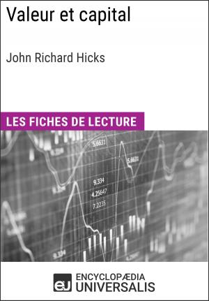 Cover of the book Valeur et capital de John Richard Hicks by Encyclopaedia Universalis