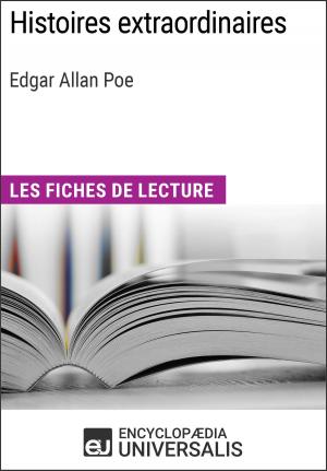 Cover of the book Histoires extraordinaires d'Edgar Allan Poe by Encyclopaedia Universalis, Les Grands Articles