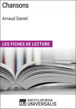 Cover of the book Chansons d'Arnaud Daniel by Encyclopaedia Universalis