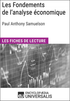 Cover of the book Les Fondements de l'analyse économique de Paul Anthony Samuelson by Encyclopaedia Universalis