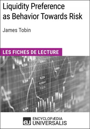 Cover of the book Liquidity Preference as Behavior Towards Risk de James Tobin by Encyclopaedia Universalis, Les Grands Articles