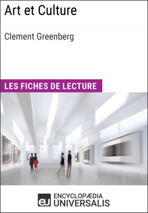 Cover of the book Art et Culture de Clement Greenberg by Encyclopaedia Universalis, Les Grands Articles