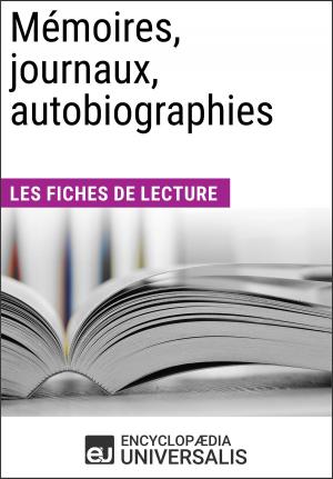 Cover of the book Mémoires, journaux, autobiographies by Encyclopaedia Universalis, Les Grands Articles
