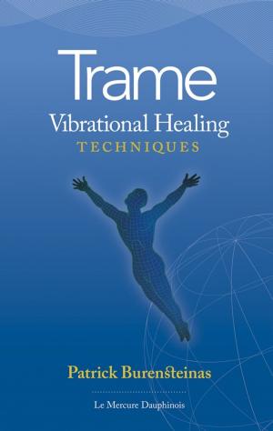 Cover of the book Trame Vibrational Healing techniques by Jutta Lenze