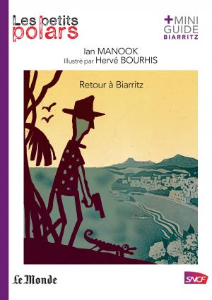 Cover of the book Retour à Biarritz by Elias Jabre, Arnaud Modat, Sébastien Ayreault, Eric le Forestier