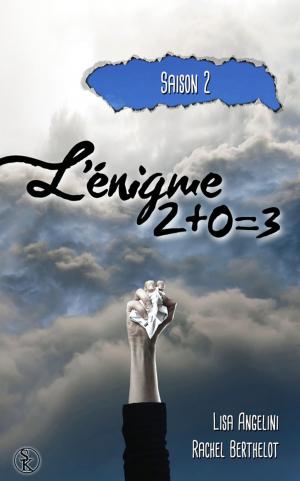 Book cover of L'Énigme 2+0=3 - Saison 2