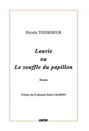 Cover of the book Laurie ou le souffle du papillon by Bernard Fripiat