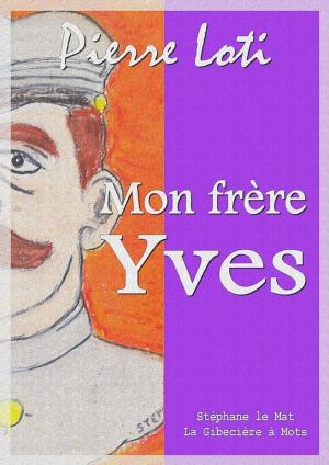 Cover of the book Mon frère Yves by Guy de Maupassant