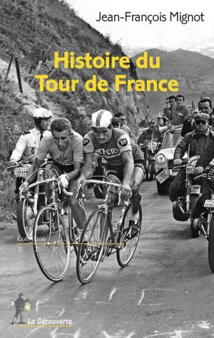 Cover of the book Histoire du Tour de France by Christian RUBY