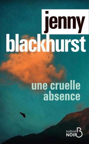 Cover of the book Une cruelle absence by Aurélie HUSTIN DE GUBERNATIS