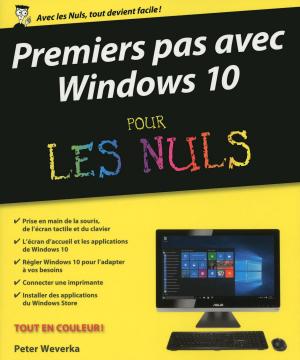 Cover of the book Premiers pas avec Windows 10 pour les Nuls by Virginie LAFLEUR