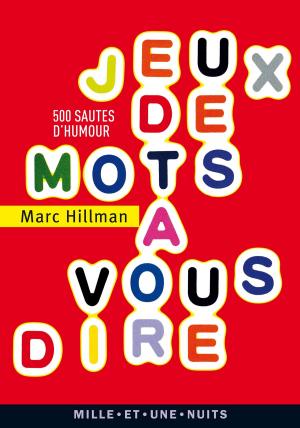 Cover of the book Jeux de mots à vous dire by Frédéric Lenormand