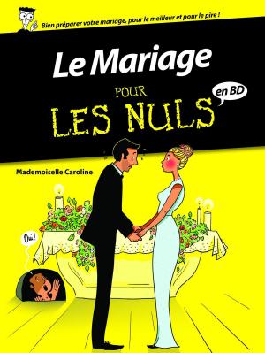 Cover of the book Le mariage pour les nuls by Pénélope Bagieu